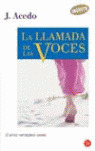 LA LLAMADA DE LAS VOCES