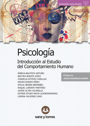 PSICOLOGÍA. INTRODUCCIÓN AL ESTUDIO DEL COMPORTAMIENTO HUMANO.