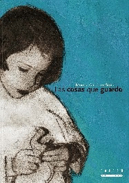 COSAS QUE GUARDO, LAS