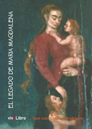 EL LEGADO DE MARÍA MAGDALENA
