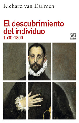 DESCUBRIMIENTO DEL INDIVIDUO, EL (1500-1800)