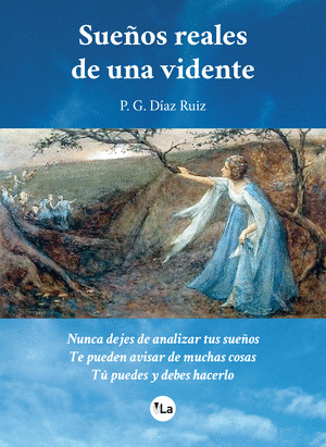 SUEÑOS REALES DE UNA VIDENTE
