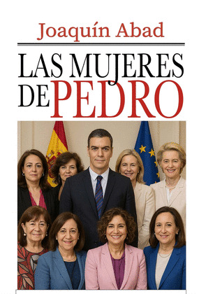 LAS MUJERES DE PEDRO SANCHEZ