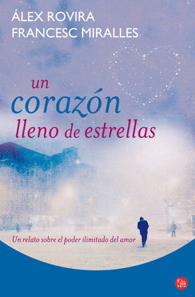 CORAZÓN LLENO DE ESTRELLAS, UN
