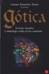 PDL105/01. GOTICA. SECRETOS, LEYENDAS Y SIMBOLOGIA OCULTA DE