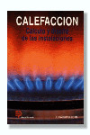 CALEFACCION. CALCULO Y DISEÑO DE INSTALACIONES