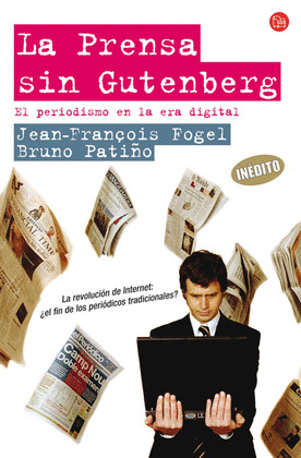 PRENSA SIN GUTENBERG, LA