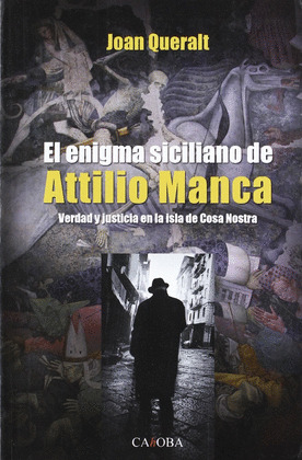 EL ENIGMA SICILIANO DE ATTILIO MANCA