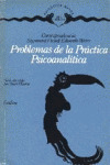 PROBLEMAS DE LA PRACTICA PSICOANALITICA