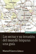 LAS SECTAS Y SU INVASION DEL MUNDO HISPANICO