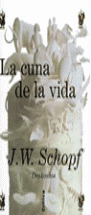 LA CUNA DE LA VIDA