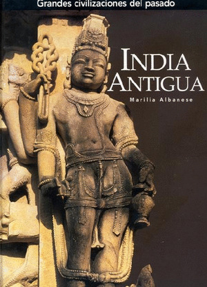 GRNDES CIVILIZ. INDIA ANTIGUA
