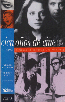 CIEN AÑOS DE CINE, 5 (1977-1995)