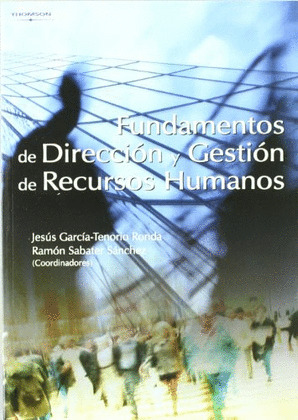 FUNDAMENTOS DE DIRECCION Y GESTION DE RECURSOS HUMANOS (2004