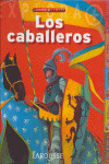 LOS CABALLEROS