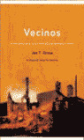 VECINOS. EL EXTERMINIO DE LA COMUNIDAD JUDIA DE JEDWABNE (POLONIA)