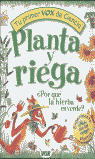 PLANTA Y RIEGA