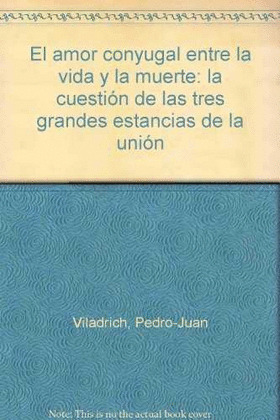 AMOR CONYUGAL ENTRE LA VIDA Y LA MUERTE