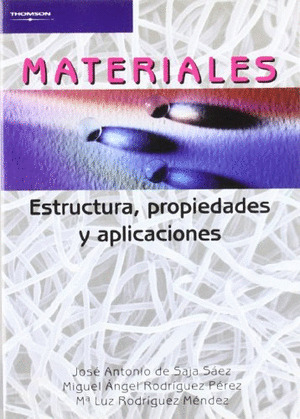MATERIALES/ESTRUCTURA PROPIEDADES Y APLICACIONES