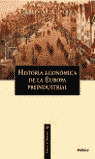 Hª ECONOMICA DE LA EUROPA PREINDUSTRIAL