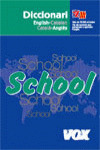 SCHOOL DICTIONARY ENGLISH-CATALAN/CATALÀ-ANGLÈS