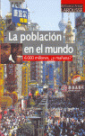 LA POBLACION EN EL MUNDO
