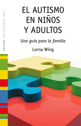 AUTISMO EN NIÑOS Y EN ADULTOS, EL
