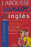 DICCIONARIO LAROUSSE JUNIOR INGLES PRIMARIA