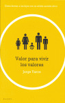 VALOR PARA VIVIR LOS VALORES