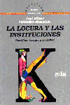 LOCURA Y LAS INSTITUCIONES, LA