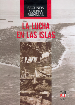 LA LUCHA EN LAS ISLAS