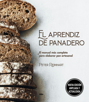 APRENDIZ DE PANADERO, EL  (NUEVA EDICIÓN AMPLIADA Y ACTUALIZADA)