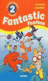 FANTASTIC FANFARE 2 CLASS BOOK