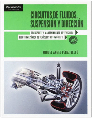 CIRCUITOS DE FLUIDOS, SUSPENSION Y DIRECCION