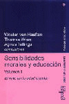 SENSIBILIDADES MORALES Y EDUCACION VOL.II (IO EN EDAD ESCOLA