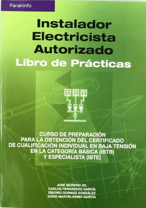 INSTALADOR ELECTRICISTA AUTORIZADO. LIBRO DE PRACTICAS