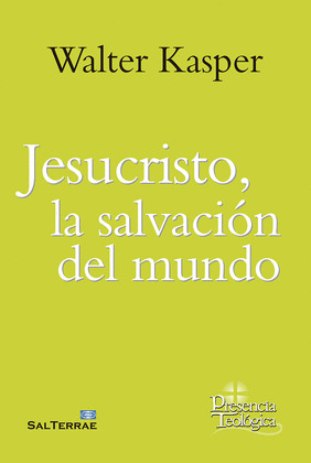 JESUCRISTO, LA SALVACION DEL MUNDO
