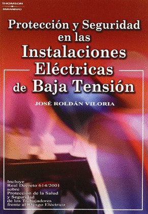 PROTECCIONES Y SEGURIDADES INST.ELECTRICAS DE BAJA TENSION