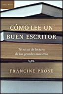COMO LEE UN BUEN ESCRITOR