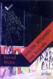 WALTER BENJAMIN. UNA BIOGRAFIA