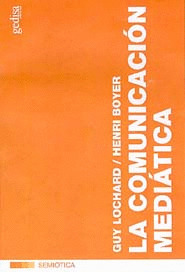 COMUNICACION MEDIATICA, LA