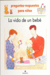 LA VIDA DE UN BEBE
