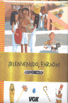 ¡BIENVENIDO, FARAÓN!