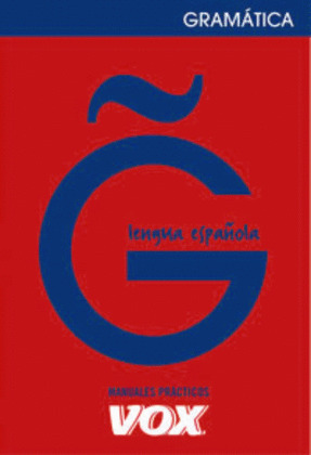 GRAMÁTICA DE LA LENGUA ESPAÑOLA