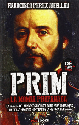 PRIM: LA MOMIA PROFANADA