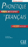 PHONETIQUE PROGRESSIVE DU FRANÇAIS. NIVEAU AVANCE