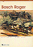 BOSCH ROGER. PINTURES I DIBUIXOS