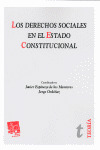 LOS DERECHOS SOCIALES EN EL ESTADO CONSTITUCIONAL