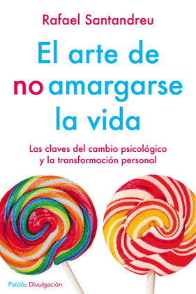 ARTE DE NO AMARGARSE LA VIDA, EL (EDICIÓN ESPECIAL QUINTO ANIVERSARIO)