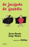 DE JUZGADO DE GUARDIA